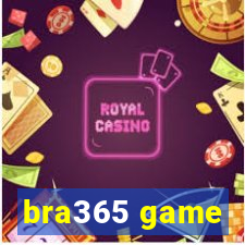 bra365 game